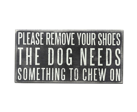 Box Sign - Please Remove Your Shoes... - Beach & Dog Co.